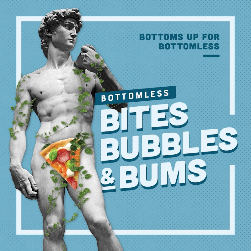 2102 ZKS Bottomless Bites Bubbles Bums 1333x1333